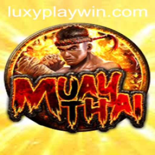 Unveiling the Thrilling World of MuayThai at LUXYPLAY: Mastery and Triumph Await