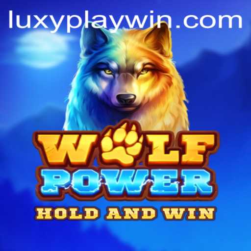 The Thrilling World of WolfPower: Mastering LUXYPLAY Win